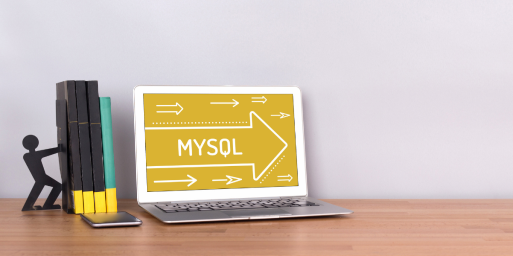 MySQL What It Is, How It Works, And What It’s Used For