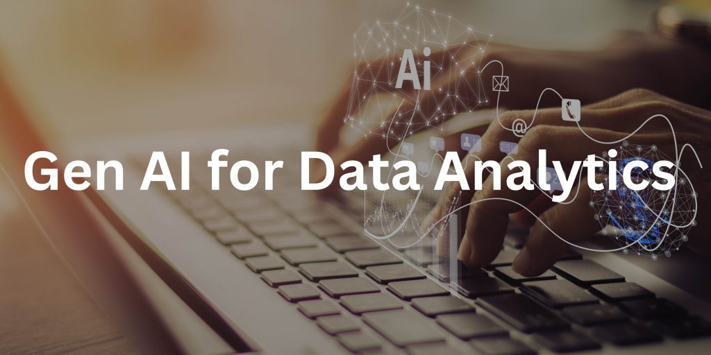 Gen AI to power analytics