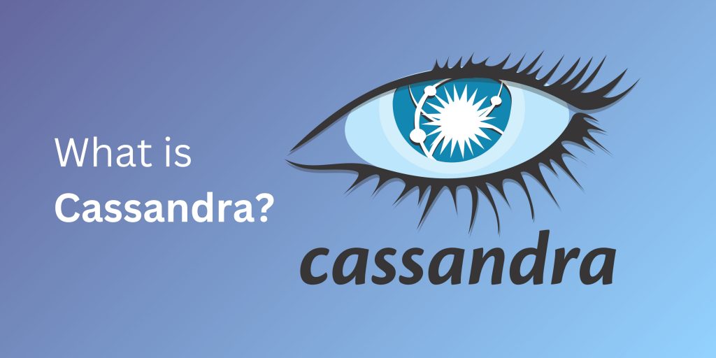 Cassandra, a NoSQL database