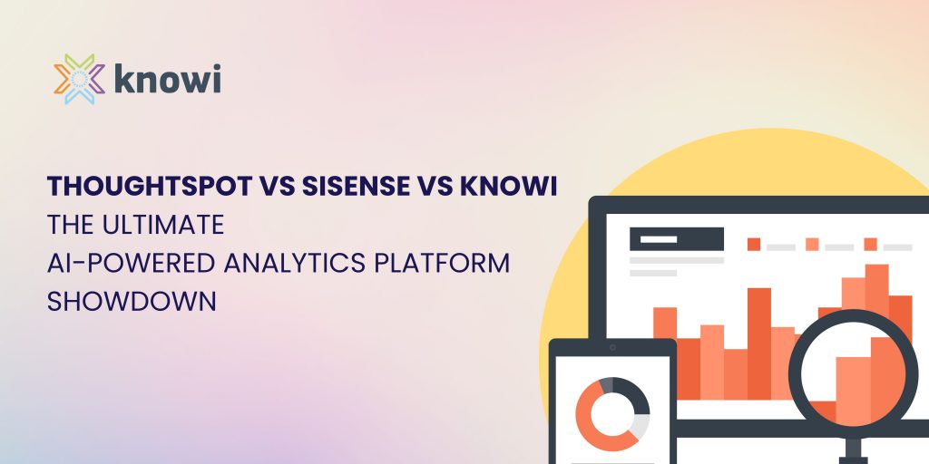 ThoughtSpot vs Sisense vs Knowi
