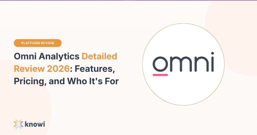 Omni Analytics Detailed Review 2026: Features, Pricing, and Who It's For