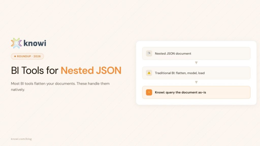 BI tools for complex nested JSON data